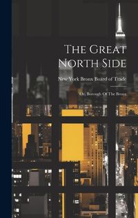 Cover image for The Great North Side