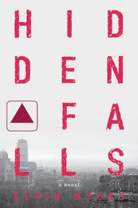 Cover image for Hidden Falls: A Novel