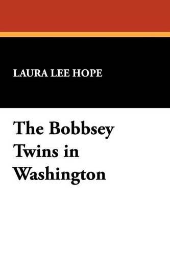 Cover image for The Bobbsey Twins in Washington