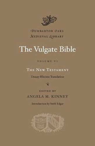 Cover image for The Vulgate Bible: The New Testament: Douay-Rheims Translation