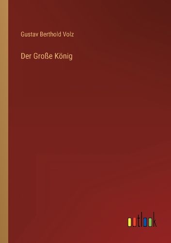 Cover image for Der Grosse Koenig