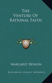 Cover image for The Venture of Rational Faith