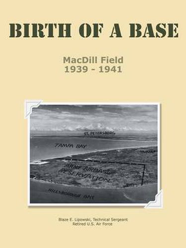 Cover image for Birth of a Base - Macdill Field