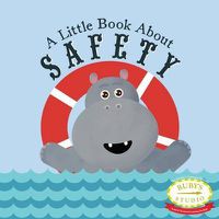 Cover image for A Little Book about Safety