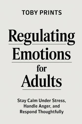 Cover image for Regulating Emotions for Adults