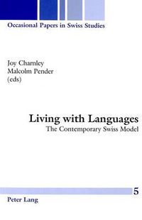 Cover image for Living with Languages: The Contemporary Swiss Model