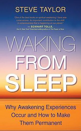 Cover image for Waking from Sleep: Why Awakening Experiences Occur and How to Make Them Permanent