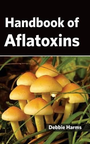 Cover image for Handbook of Aflatoxins