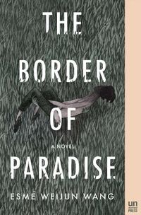Cover image for The Border of Paradise: A Novel