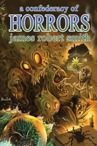 Cover image for A Confederacy of Horrors