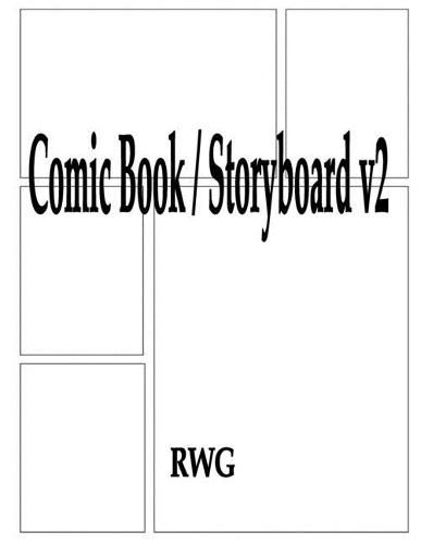 Cover image for Comic Book / Storyboard v2: 150 Pages 8.5 X 11