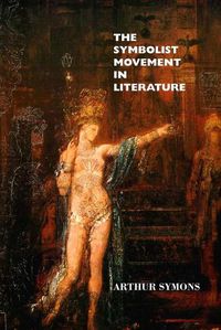 Cover image for The Symbolist Movement in Literature