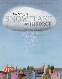 Cover image for The Story of Snowflake and Inkdrop