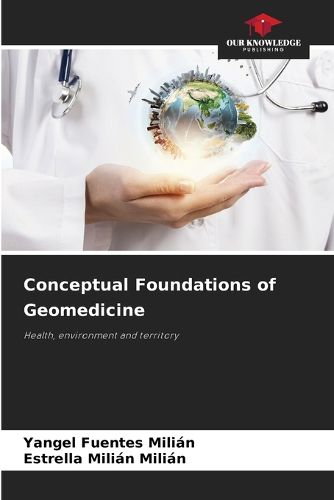 Cover image for Conceptual Foundations of Geomedicine