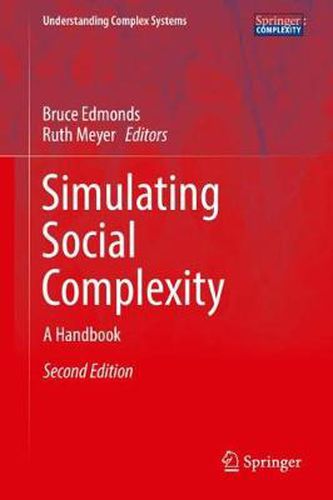 Simulating Social Complexity: A Handbook