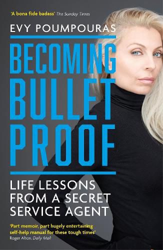 Cover image for Becoming Bulletproof: Life Lessons from a Secret Service Agent