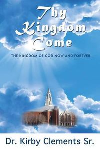 Cover image for Thy Kingdom Come