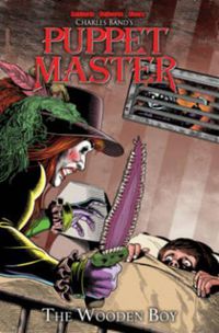 Cover image for Puppet Master Volume 3: The Wooden Boy