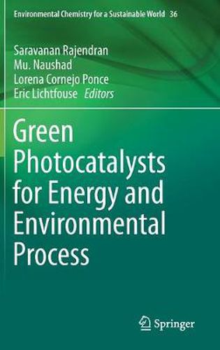 Cover image for Green Photocatalysts for Energy and Environmental Process