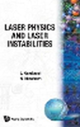 Cover image for Laser Physics And Laser Instabilities