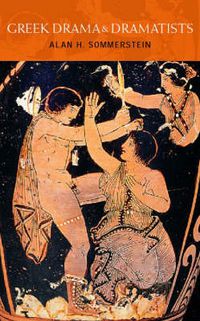 Cover image for Greek Drama and Dramatists