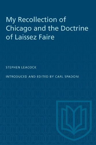 Cover image for My Recollection of Chicago and the Doctrine of Laissez Faire