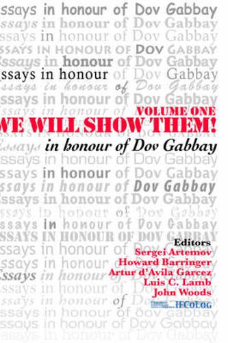 Cover image for We Will Show Them! Essays in Honour of Dov Gabbay. Volume 1