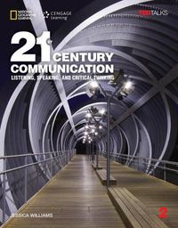 Cover image for 21st Century Communication 2: Listening, Speaking and Critical Thinking