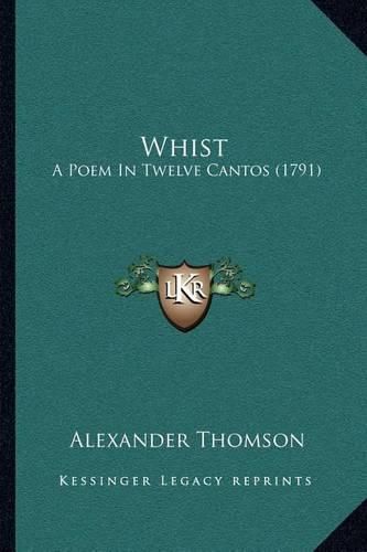 Whist: A Poem in Twelve Cantos (1791)