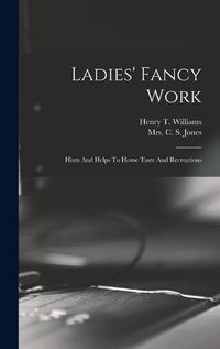 Cover image for Ladies' Fancy Work