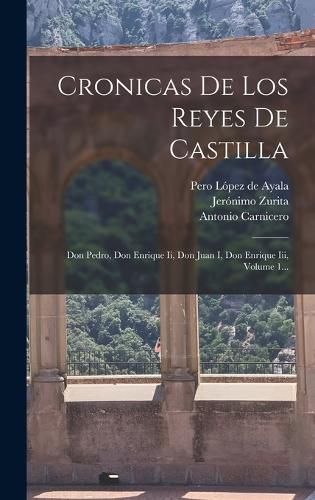 Cover image for Cronicas De Los Reyes De Castilla