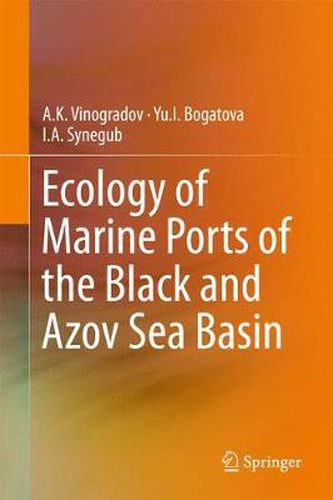 Cover image for Ecology of Marine Ports of the Black and Azov Sea Basin
