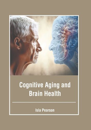 Cover image for Cognitive Aging and Brain Health