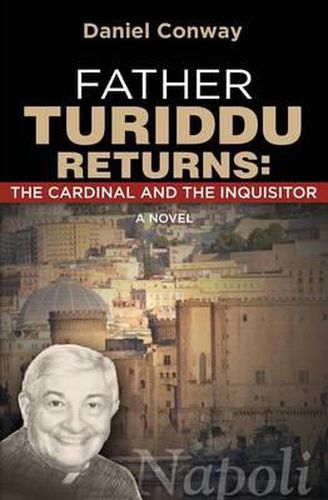 Cover image for Father Turiddu Returns: The Cardinal and the Inquisitor