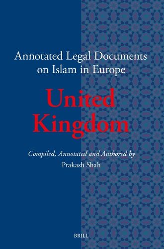 Annotated Legal Documents on Islam in Europe: United Kingdom