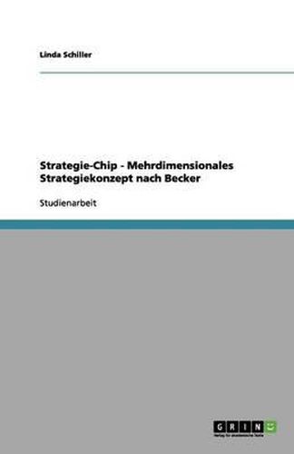 Cover image for Strategie-Chip - Mehrdimensionales Strategiekonzept nach Becker