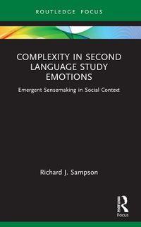 Cover image for Complexity in Second Language Study Emotions