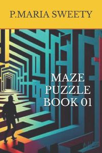 Cover image for Maze Puzzle Book 01
