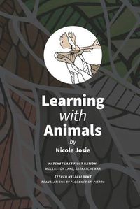 Cover image for Learning with Animals: Etthen heldel&#303; Dene