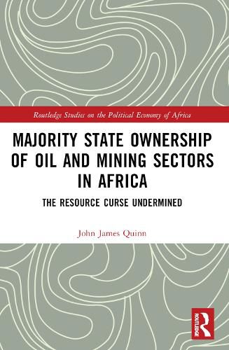 Cover image for Majority State Ownership of Oil and Mining Sectors in Africa