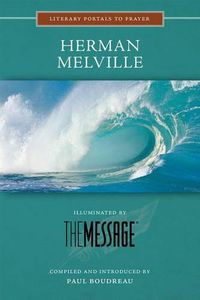 Cover image for Herman Melville: Illuminated by the Message