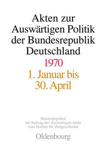 Cover image for Akten Zur Auswartigen Politik Der Bundesrepublik Deutschland 1970