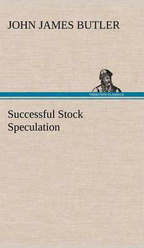 Cover image for Successful Stock Speculation