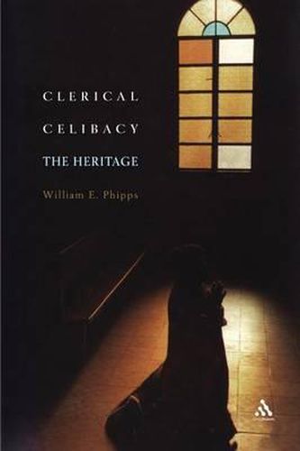 Cover image for Clerical Celibacy: The Heritage