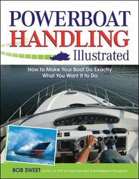 Cover image for Powerboat Handling Illustrated