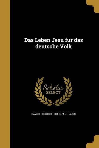 Cover image for Das Leben Jesu für das deutsche Volk