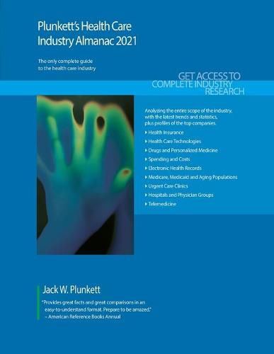 Plunkett's Health Care Industry Almanac 2021