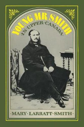 Cover image for Young Mr Smith in Upper Canada