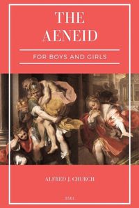 Cover image for The Aeneid for Boys and Girls