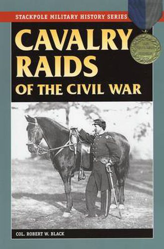 Cover image for Cavalry Raids of the Civil War